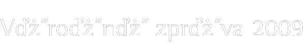 V�ro�n� zpr�va 2009