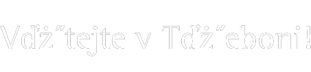 V�tejte v T�eboni!